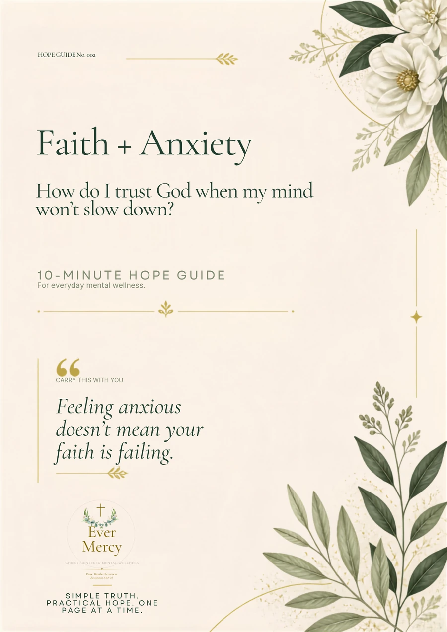 Cover of Hope Guide No. 002 — Faith + Anxiety: How do I trust God when my mind won’t slow down?